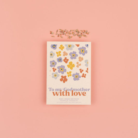 To my Godmother With Love - Seed packets